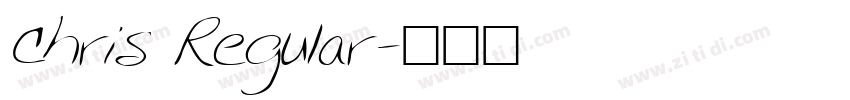 Chris Regular字体转换